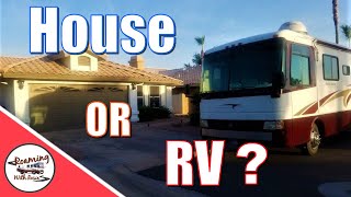 PREPARE For RV Life -Full Time PRO Advice -YOUR HOME, To Sell? Or Not To Sell? Part 1