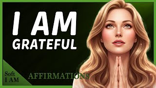 I AM GRATEFUL 🌟 Soft I AM Affirmations for a Calm, Thankful Mind screenshot 5