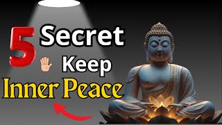 5 Things You MUST Keep Secret for Inner Peace | Buddhist Teachings