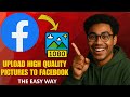 How to Upload High-Quality Pictures to Facebook in 2026 (Full Guide)
