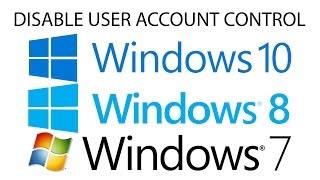 Fastest Way to Disable UAC on Windows 10, Windows 8, Windows 7