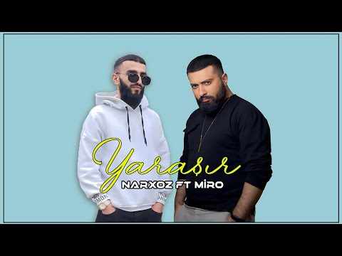 NarXoz ft Miro - Yaraşır | MİX 2023