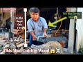 This Man Cutting Wood 😱☠️ | 3 fit ki height wala aadmi badi lakdi cutting kar raha hai | viralvideo