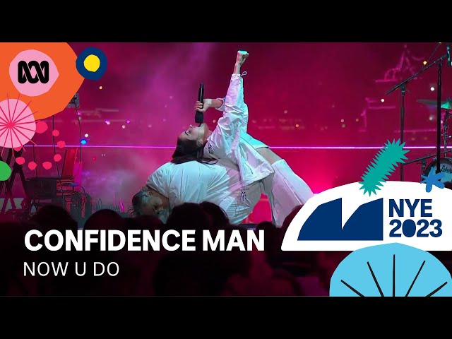 Confidence Man - Now U Do | Sydney New Year's Eve 2023 | ABC TV + iview