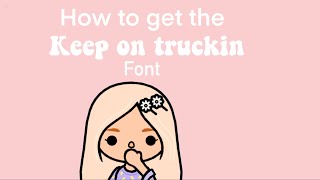 How to get the keep on truckin font! || xariqxxe || screenshot 4