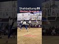 What a jump by shahbaj Ali 💥, full match uploaded