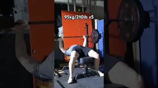 BenchPress 95kg/210lb x5
