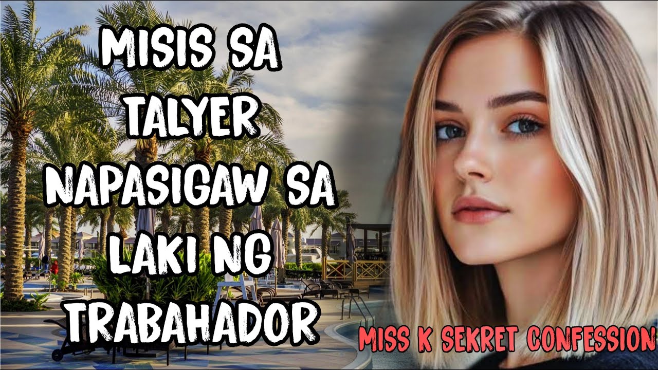 SA TALYER NAGKASALA/SEKRET CONFESSION