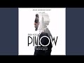 Pillow (feat. Mugeez)