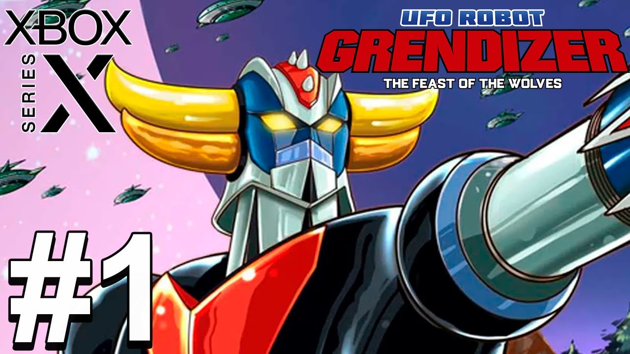 UFO ROBOT GRENDIZER – The Feast of the Wolves (XSX) Gameplay Walkthrough Part 1 [4K 60FPS]