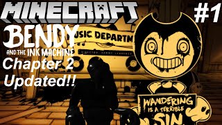 Bendy and the Ink Machine Chapter 2 in Minecraft Updated Part 1 - Map Showcase Bendy and the Ink Machine Chapter 2 in Minecraft Updated Part 1 - Map Showcase