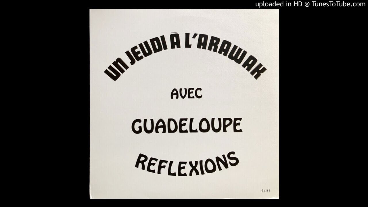 Guadeloupe Reflexions - Eduardo 3/4 (Guadeloupe, 1980) - YouTube 