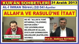 2013.12.31Al-I Imran32-34Allaha Ve Rasulüne Yani Kitabina Itaata.bayindir1080P