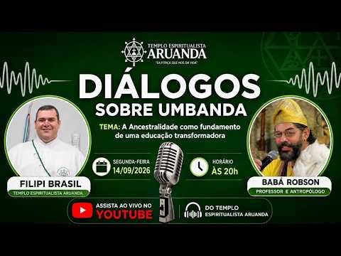 Diálogos sobre Umbanda: A Ancestralidade como Fundamento de uma Educação Transformadora