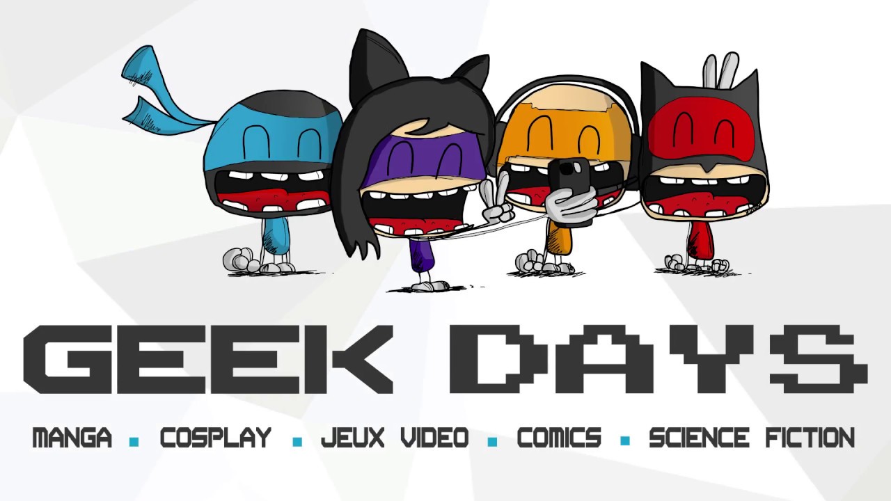 Teaser GEEK DAYS 2018 – LILLE – 3ème édition