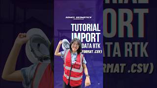 CARA IMPORT DATA RTK DENGAN FORMAT .CSV