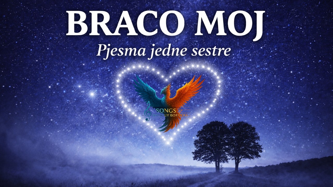 BRACO MOJ – Pjesma jedne sestre koja ne zaboravlja ❤️