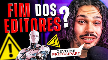 A Inteligência Artificial na Edição de Vídeos | Ela Vai Substituir os EDITORES?