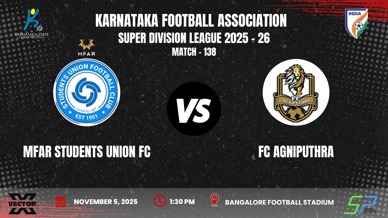 KSFA | SUPER DIVISION LEAGUE 2025 - 26 | R - 15 | MFAR STUDENTS UNION FC VS FC AGNIPUTHRA | 05.11.25