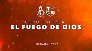 Video thumbnail of "Coro Especial | El fuego de Dios (nunca se ha de apagar) - Hna Juanita de Lindvall"