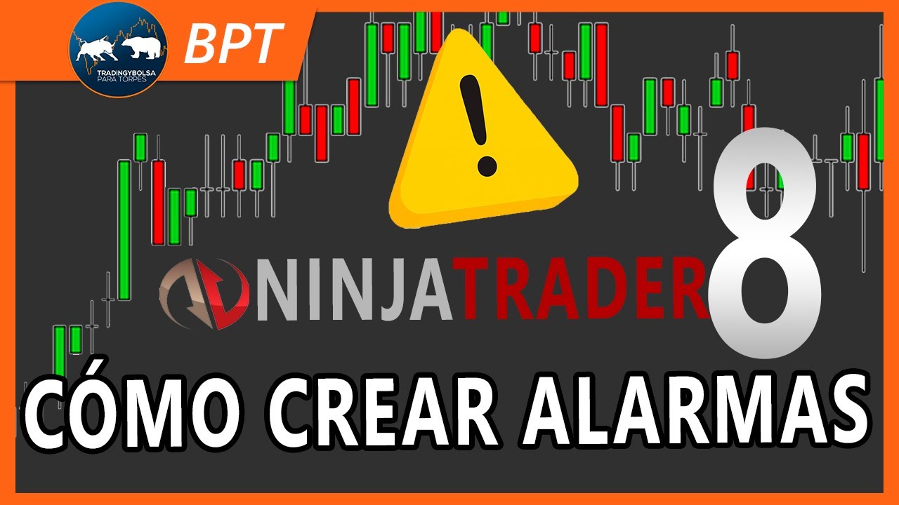 Cómo configurar ALARMAS en Ninjatrader 8