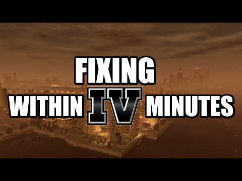 Fixing GTA IV in 4 Minutes (Best Version Possible)
