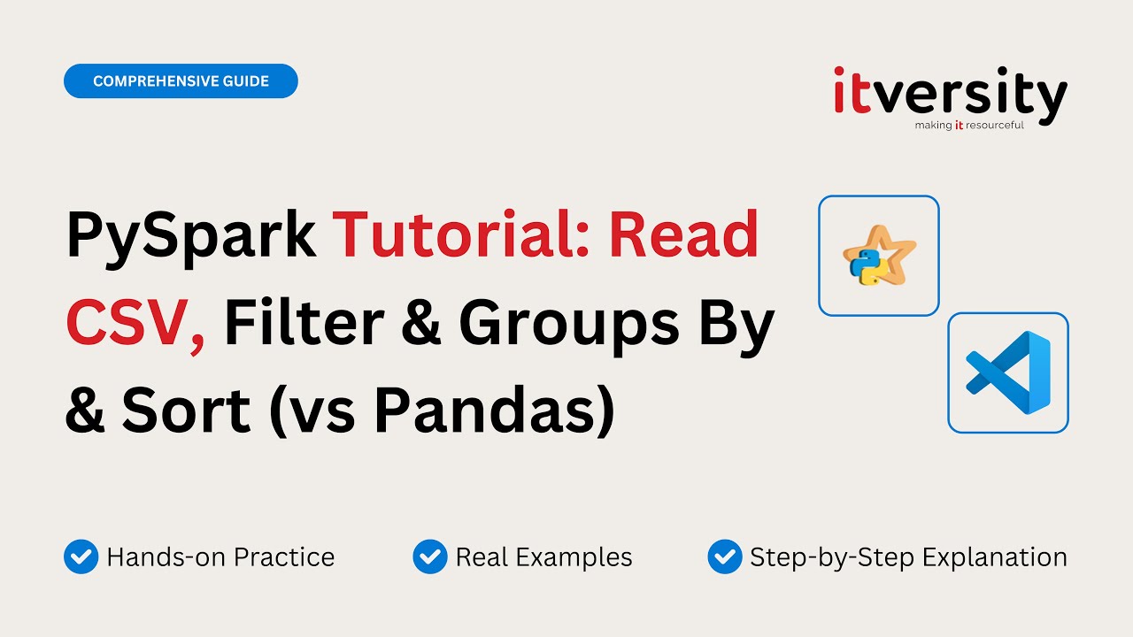 Учебное пособие по PySpark: чтение CSV-файлов, фильтрация, группировка и сортировка (в отличие от...