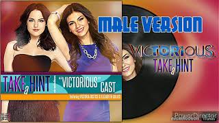 Victoria Justice & Elizabeth Gillies Take A Hint Male Version