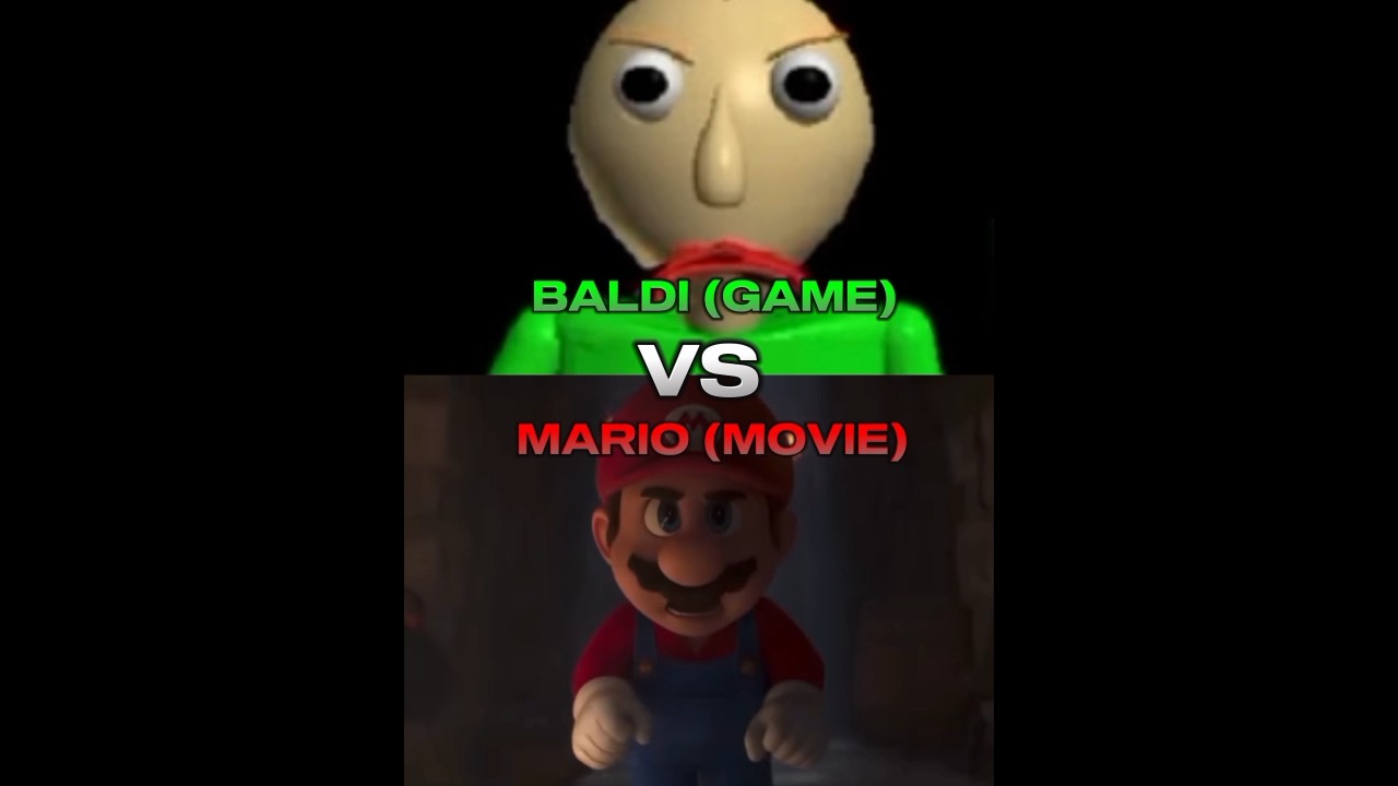 Baldi (Game) VS Mario (Movie)