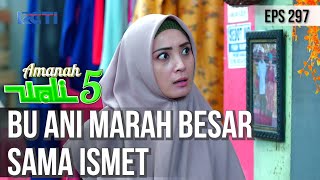 Download Lagu KARENA MENGHINDAR TERUS, BU ANI MARAH BESAR SAMA ISMET - AMANAH WALI 5 [PART 3] MP3