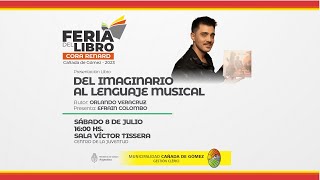 Feria del Libro / DÍA 7 / DEL IMAGINARIO AL LEGUAJE MUSICAL