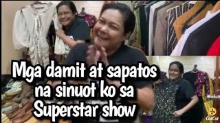 #NoraAunorStory_16 ANG AKING MGA SAPATOS AT DAMIT NA GINAMIT SA SUPERSTAR SHOW ❤❤❤