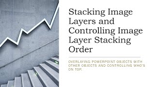 Stacking Image Layers and Controlling Image Layer Stacking Order