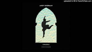 Andy Sherman - Swagga [Confession Records]