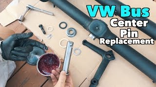 VW Bus Center Pin Replacement Tutorial/DIY | MicBergsma