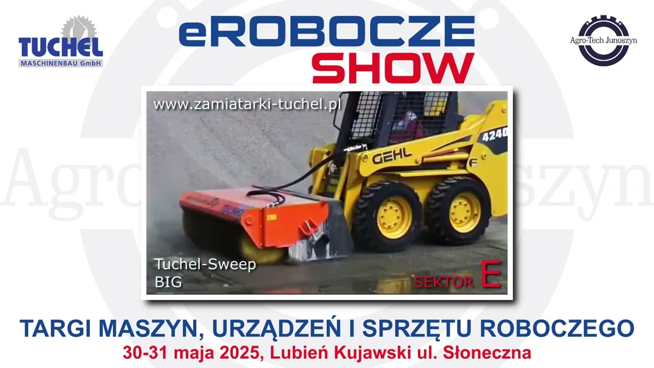 Agro-Tech Junoszyn na targach eRobocze SHOW -  30 - 31 maja 2025 - LUBIEŃ KUJAWSKI. Sektor E.