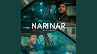Nari Nar - Mouh Milano