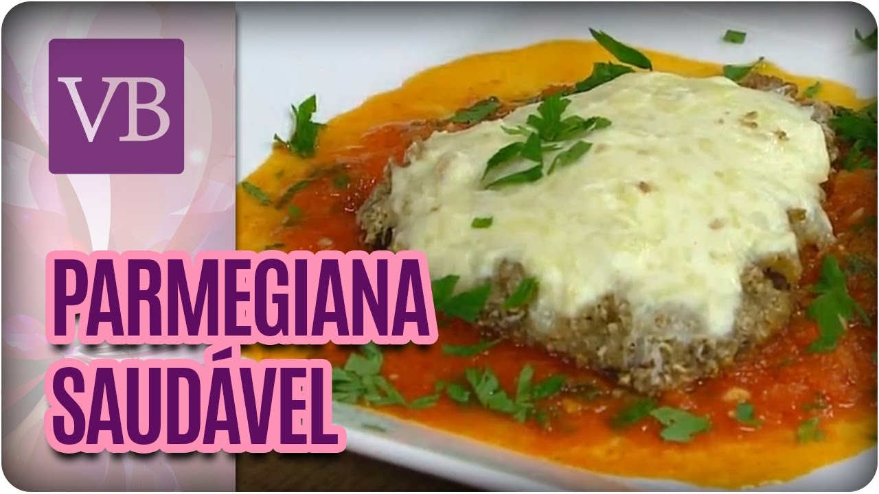 Bife à Parmegiana Saudável - Você Bonita (25/01/17)