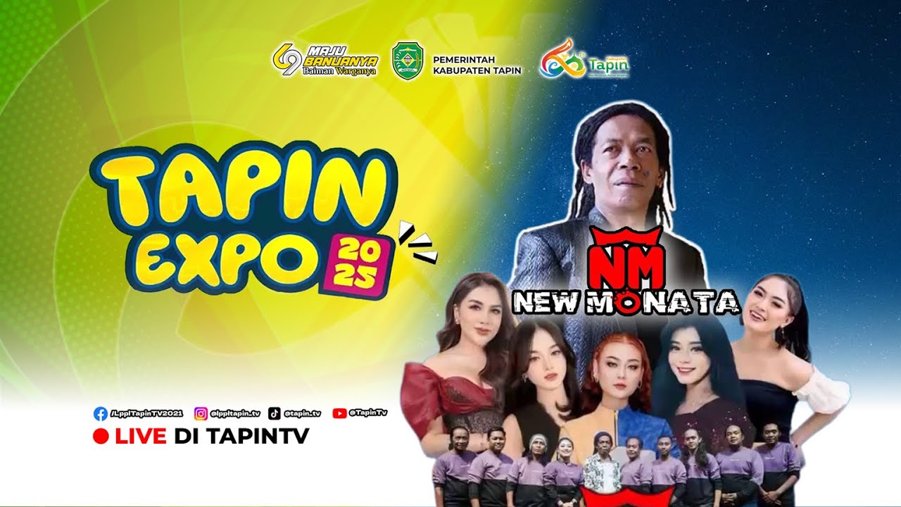 NEW MONATA - TAPIN EXPO 2025 // RANTAU - KALIMANTAN SELATAN