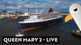 QUEEN MARY 2 🇬🇧 Ihre Majestät verlässt Hamburg