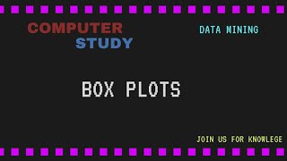 Box Plot || Data Mining