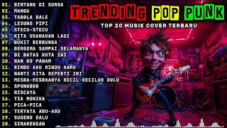 Top Hits Spotify Indonesia 2025 | Kumpulan Musik POP PUNK TERBARU πΆ Full Album Lagu Indo Pop Punk