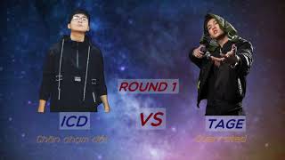( Beef 2021 ) ICD  Chân Chạm Đất   Vs   Tage  Overrated - Round 1 #tage #ICD