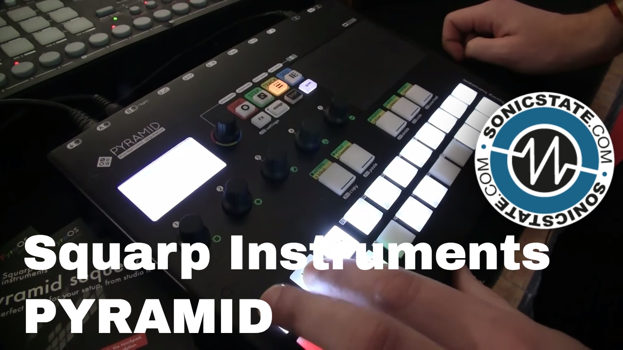 Superbooth 2017: Squarp Instruments Pyramid Sequencer - Easily The ...