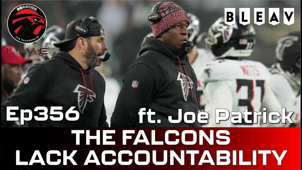 The Falcons lack accountability, ft. Joe Patrick: Falcoholic Live, Ep356