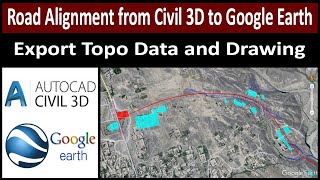 How to Export Civil 3D Drawing to Google Earth Pro | Export Topo Data from Civil 3D to Google Earth