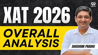 XAT 26 Overall analysis | XAT 26 Exam Review | XAT 26 Paper Analysis | Shashank Prabhu