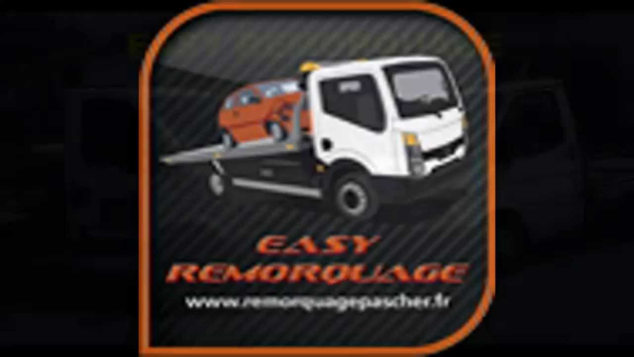 Easy Remorquage. dépannage auto Ile de France et Oise YouTube