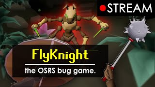 The Runescape Bug Soulslike is here. (FlyKnight)
