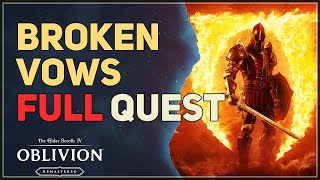 Broken Vows The Elder Scrolls 4 Oblivion Remastered